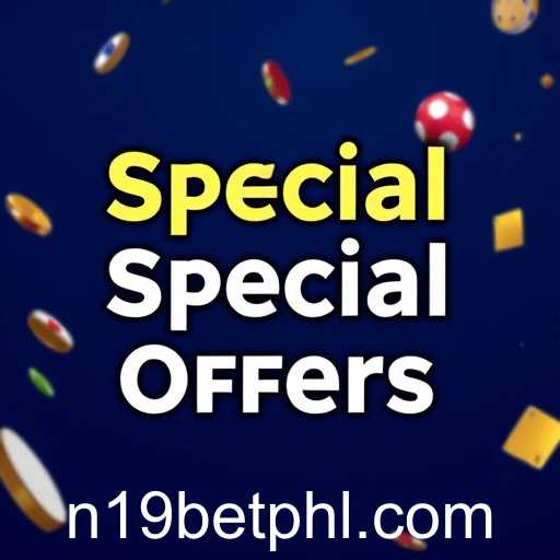 Unlocking Exclusive Gaming Deals: Delve into the 'Special Offers' Category with N19bet