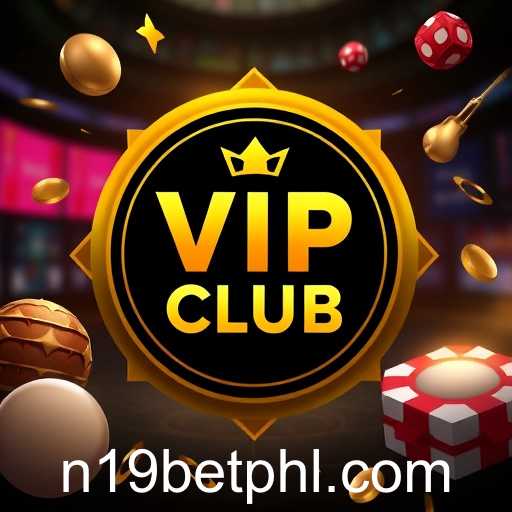 Exploring the Exclusive World of N19bet's VIP Club